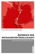 Aufbruch der entsicherten Gesellschaft