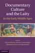 Documentary Culture and the Laity in the Early Middle Ages