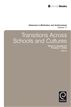 Transitions Across Schools and Cultures