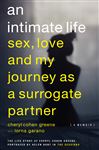 An Intimate Life: sex, love, and my journey as a surrogate partner