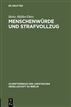 Menschenwürde und Strafvollzug