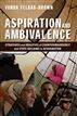 Aspiration and Ambivalence