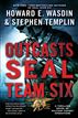 Outcasts: A SEAL Team Six Novel