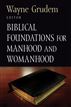 Biblical Foundations for Manhood and Womanhood