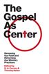 The Gospel as Center