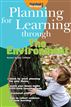Planning for Learning through the Environment