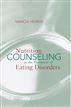 Nutrition Counseling in the Treatment of Eating Disorders