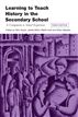 Learning to Teach History in the Secondary School