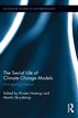 The Social Life of Climate Change Models