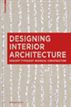 Designing Interior Architecture