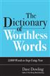 The Dictionary of Worthless Words