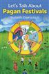 Let's Talk About Pagan Festivals