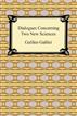 Dialogues Concerning Two New Sciences
