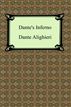 Dante's Inferno (The Divine Comedy, Volume 1, Hell)