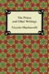 The Prince and Other Writings