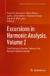 Excursions in Harmonic Analysis, Volume 2