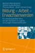 Bildung  Arbeit  Erwachsenwerden