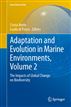 Adaptation and Evolution in Marine Environments, Volume 2