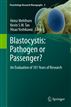 Blastocystis: Pathogen or Passenger?