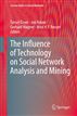 The Influence of Technology on Social Network Analysis and Mining