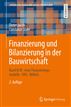 Finanzierung und Bilanzierung in der Bauwirtschaft