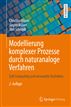 Modellierung komplexer Prozesse durch naturanaloge Verfahren