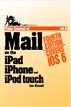 Take Control of Mail on the iPad, iPhone, and iPod touch