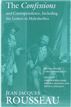 The Confessions and Correspondence, Including the Letters to Malesherbes
