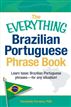 The Everything Brazilian Portuguese Phrase Book