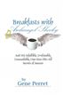 Breakfasts with Archangel Shecky
