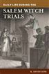 Daily Life during the Salem Witch Trials