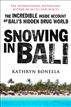 Snowing in Bali
