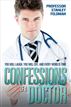 Confessions of a Doctor