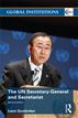 The UN Secretary-General and Secretariat
