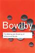 The Making and Breaking of Affectional Bonds