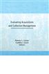 Evaluating Acquisitions and Collection Management