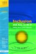 Inclusion and How to Do It