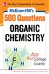 McGraw-Hill's 500 Organic Chemistry Questions