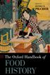 The Oxford Handbook of Food History