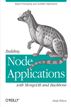 Building Node Applications with MongoDB and Backbone