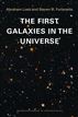 The First Galaxies in the Universe