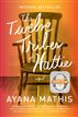 The Twelve Tribes of Hattie (Oprah's Book Club 2.0 Digital Edition)
