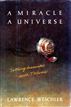 A MIRACLE, A UNIVERSE