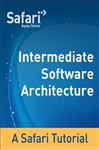 Intermediate Software Architecture