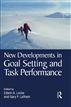 New Developments in Goal Setting and Task Performance