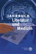 Jahrbuch Literatur und Medizin