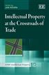 Intellectual Property at the Crossroads of Trade