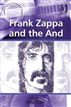 Frank Zappa and the And