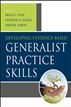 Developing Evidence-Based Generalist Practice Skills