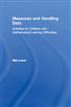 Measures and Handling Data